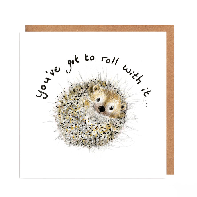 Liam Hedgehog  Card - 'Roll With It'