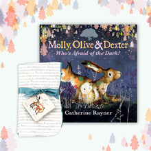 Load image into Gallery viewer, PRE-ORDER Baby Book Gift Bundle - &#39;Molly, Olive and Dexter ~ Who&#39;s Afraid of the Dark?&#39;